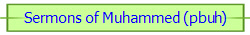 Sermons of Muhammed (pbuh)