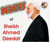 Debates of Sheikh Ahmed Deedat - 10 DVD Set