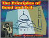 The Principles of Good and Evil