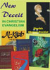 New Deceit In Christian Evangelism