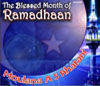 The Blessed Month of Ramadhaan