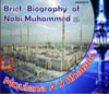 Brief Biography of Nabi SAW