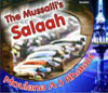 The Mussallis Salaah