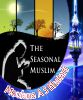 The Seasonal Muslim