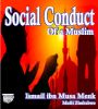 Social Conduct Of A Muslim