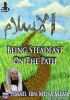 Being Steadfast On The Path