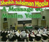 A Message To Muslim Youth