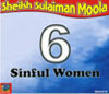 Six Sinful Women