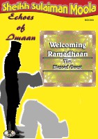 Welcoming Ramadaan - The Blessed Guest -