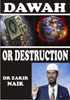 Dawah Or Destruction