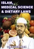 Islam, Medical Science And Dietary Laws