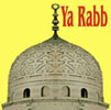 Ya Rabb (contains music)