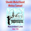 Sheikh Abdul Basit Recorded Live Vol 13