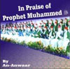 In Praise of Prophet Muhammed (SAW) - Al Anwaar