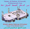 Yaseen, Al Dukhan, Al Jumuah, Al Muzzammil, Dua  (