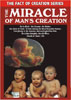 The Miracle of Mans Creation