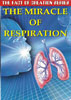 The Miracle of Respiration