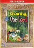 Knowing Our Lord: For Children