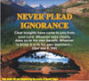 Never Plead Ignorance